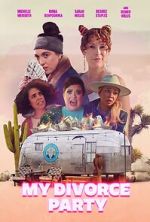 Watch My Divorce Party Movies123