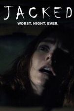 Watch Jacked Movies123