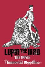 Watch LUPIN THE IIIRD: The Movie - The Immortal Bloodline Movies123