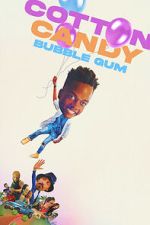 Watch Cotton Candy Bubble Gum Movies123