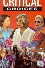 Watch Critical Choices Movies123