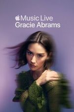 Watch Apple Music Live: Gracie Abrams (TV Special 2025) Movies123