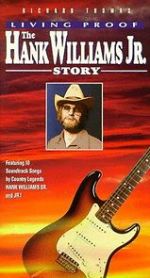 Watch Living Proof: The Hank Williams, Jr. Story Movies123