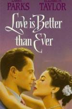 Watch Love Is Better Than Ever Movies123