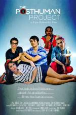 Watch The Posthuman Project Movies123