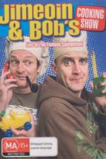 Watch Jimeoin and Bobs Cooking Show Movies123