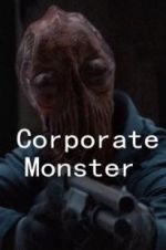 Watch Corporate Monster Movies123