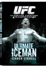 Watch UFC:Ultimate Chuck ice Man Liddell Movies123