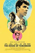 Watch The House of Tomorrow Movies123