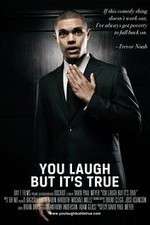 Watch You Laugh But Its True Movies123