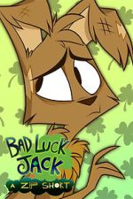Watch Bad Luck Jack (Short 2020) Movies123