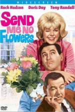 Watch Send Me No Flowers Movies123