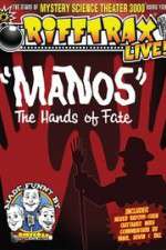Watch RiffTrax Live: Manos - The Hands of Fate Movies123