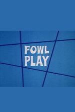 Watch Fowl Play Movies123