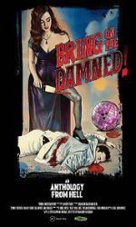 Watch Bring on the Damned! Movies123