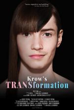 Watch Krow\'s TRANSformation Movies123