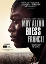 Watch May Allah Bless France! Movies123
