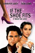 Watch If the Shoe Fits Movies123