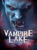 Watch Vampire Lake Movies123