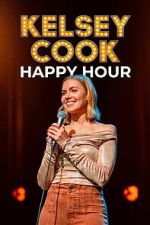 Watch Kelsey Cook: Happy Hour Movies123