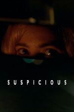 Watch Suspicious Movies123