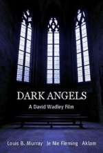 Watch Dark Angels Movies123