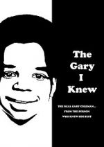 Watch The Gary I Knew Movies123