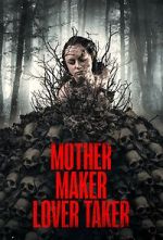 Watch Mother Maker Lover Taker Movies123