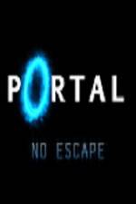 Watch Portal No Escape Movies123