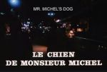 Watch Le chien de Monsieur Michel Movies123