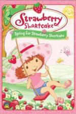 Watch Strawberry Shortcake Spring for Strawberry Shortcake Movies123
