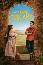 Watch You, Me & Tuscany Movies123