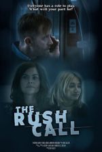 Watch The Rush Call Movies123