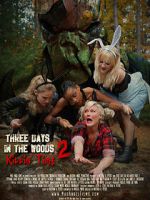 Watch Three Days in the Woods 2: Killin\' Time Movies123