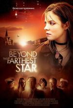 Watch Beyond the Farthest Star Movies123
