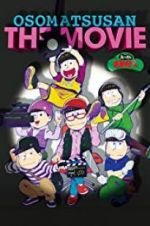 Watch Mr. Osomatsu the Movie Movies123