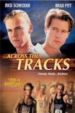 Watch Across the Tracks Movies123