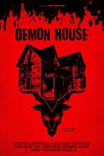 Watch Demon House Movies123
