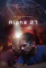 Watch Alpha 27 (Short 2024) Movies123