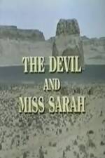 Watch The Devil and Miss Sarah Movies123