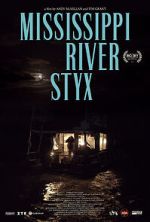 Watch Mississippi River Styx Movies123