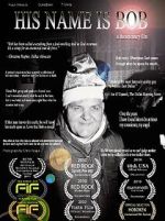 Watch His Name Is Bob Movies123