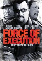 Watch Force of Execution Movies123