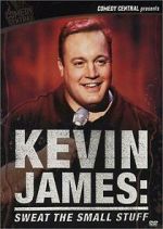 Watch Kevin James: Sweat the Small Stuff (TV Special 2001) Movies123