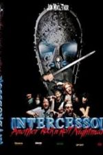 Watch Intercessor: Another Rock \'N\' Roll Nightmare Movies123