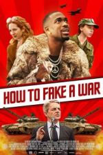 Watch How to Fake a War Movies123