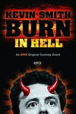 Watch Kevin Smith: Burn in Hell (TV Special 2012) Movies123