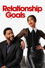 Watch Relationship Goals Movies123