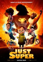 Watch Just Super Movies123