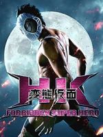 Watch HK: Forbidden Super Hero Movies123
